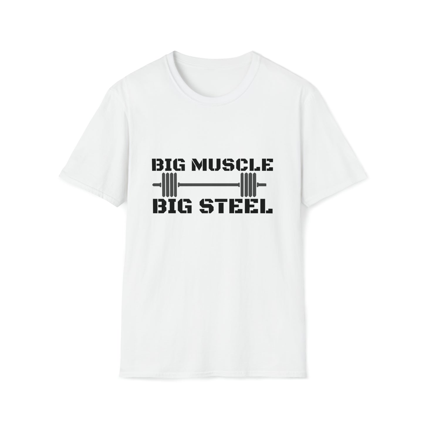 Big Muscle Big Steel.