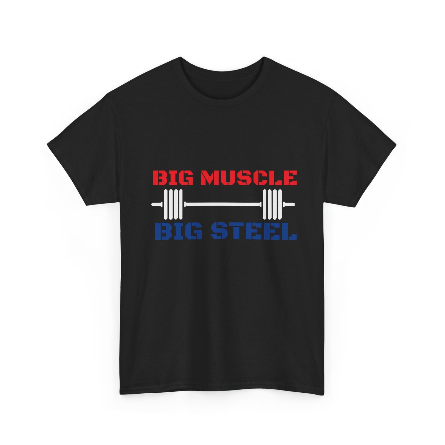 Big Muscle Big Steel 4 of JULY
