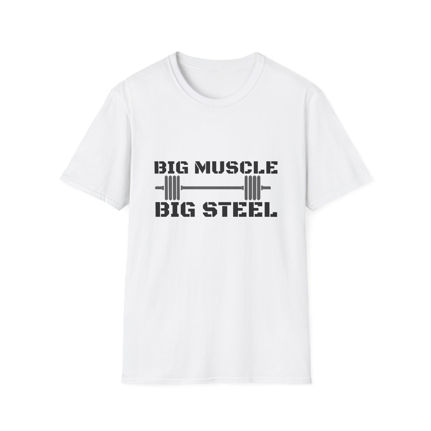 Big Muscle Big Steel.