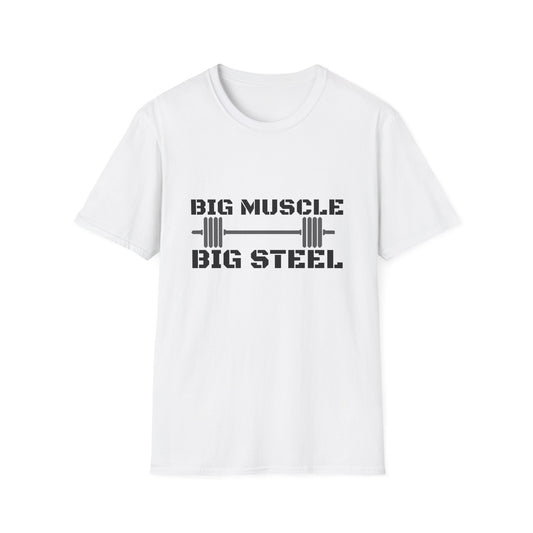 Big Muscle Big Steel.